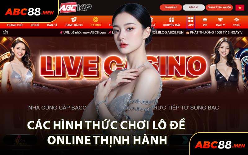 Các Hình Thức Chơi Lô Đề Online Thịnh Hành