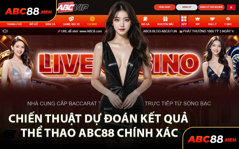 Chiến Thuật Dự Đoán Kết Quả Thể Thao ABC88 Chính Xác
