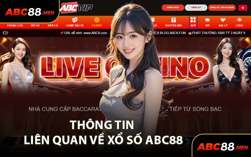 Thông Tin Liên Quan Về Xổ Số ABC88